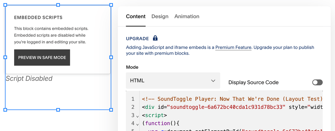 A Squarespace Code Block editor on a plan below Core, showing an Upgrade notice that reads: Adding JavaScript and iframe embeds is a Premium Feature. Upgrade your plan to publish your site with premium blocks. The block preview beside it reads Script Disabled.